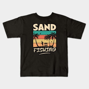 Sand Fishing - Funny Metal Detecting for Dad Humor Kids T-Shirt